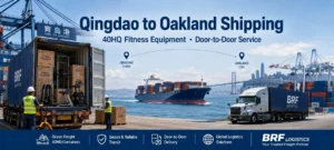 40HQ Fitness Equipment Shipping from Qingdao to Oakland, USA – Door-to-Door Logistics Case