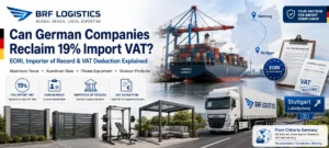Can German Companies Reclaim 19% Import VAT EORI, Importer of Record & VAT Deduction Explained