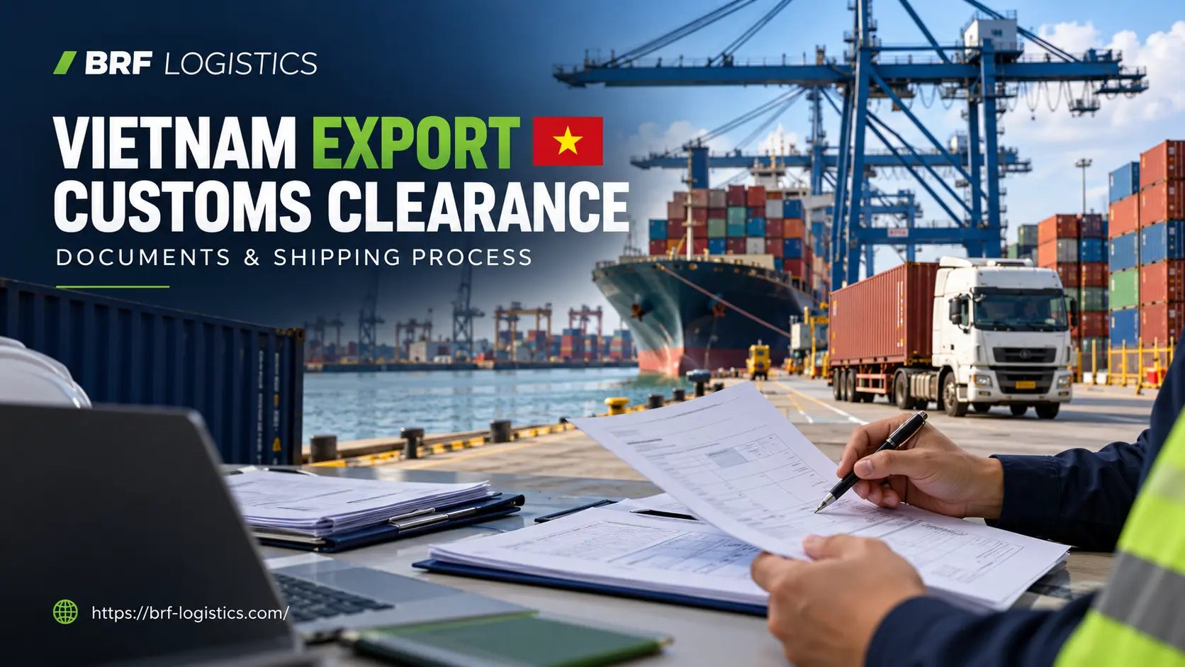 Vietnam export customs clearance documents and shipping process – BRF Logistics