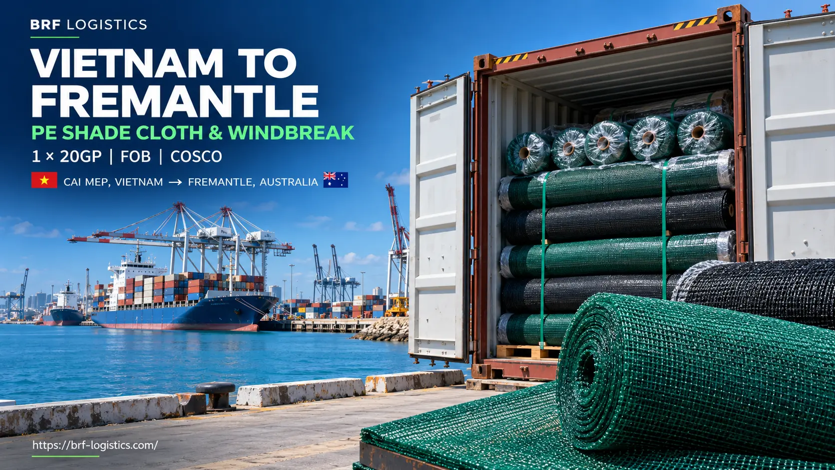 Illustrative Vietnam to Fremantle 20GP shipment of PE shade cloth and windbreak via COSCO